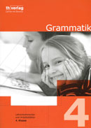 Image Grammatik 4. Klasse: Lehrerkommentar und Arbeitsblätter